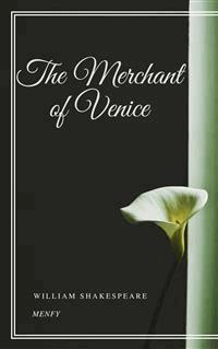 The Merchant of Venice - William Shakespeare - E-Book