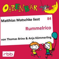 Ohrenbär - eine OHRENBÄR Geschichte, 8, Folge 84: Rummelrico (Hörbuch mit Musik) - Anja Kömmerling - Hörbuch