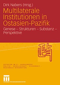 Multilaterale Institutionen in Ostasien-Pazifik -  - E-Book