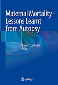 Maternal Mortality - Lessons Learnt from Autopsy -  - E-Book