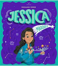 Peruanos Power: Jessica Márquez - Adriana Roca - E-Book