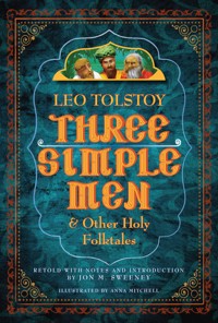 Three Simple Men - Leo Tolstoy - E-Book