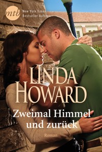 Zweimal Himmel und zurück - Linda Howard - E-Book