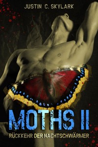 Moths 2 - Justin C. Skylark - E-Book