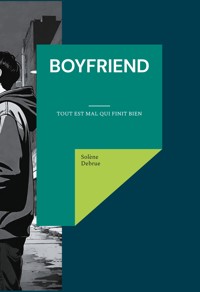 Boyfriend - Solène Debrue - E-Book