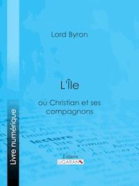 L'Île - Ligaran - E-Book