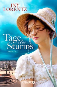 Tage des Sturms - Iny Lorentz - E-Book