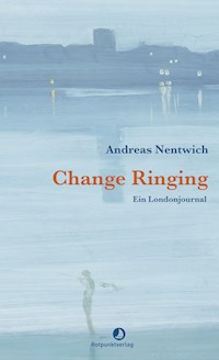 Change Ringing - Andreas Nentwich - E-Book