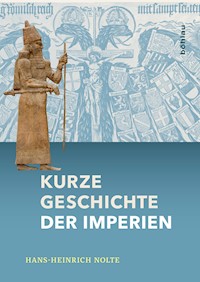 Kurze Geschichte der Imperien - Hans-Heinrich Nolte - E-Book