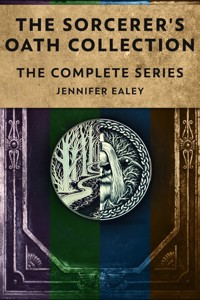 The Sorcerer's Oath Collection - Jennifer Ealey - E-Book
