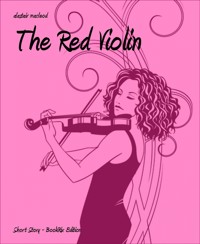 The Red Violin - alastair macleod - E-Book