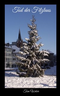 Tod der Filzlaus - Tom Weber - E-Book