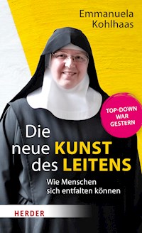 Die neue Kunst des Leitens - Emmanuela Kohlhaas - E-Book