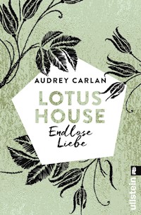 Lotus House - Endlose Liebe - Audrey Carlan - E-Book