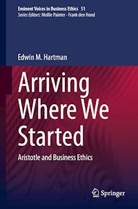 Arriving Where We Started - Edwin M. Hartman - E-Book