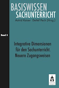 Integrative Zugangsweisen für den Sachunterricht -  - E-Book