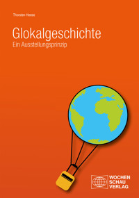 Glokalgeschichte - Thorsten Heese - E-Book