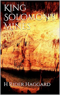 King Solomon's Mines - H Rider Haggard - E-Book