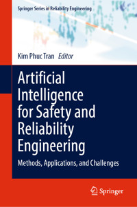 Artificial Intelligence for Safety and Reliability Engineering -  - E-Book