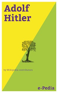 e-Pedia: Adolf Hitler - Wikipedia contributors - E-Book