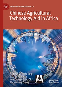 Chinese Agricultural Technology Aid in Africa - Xiaoyun Li - E-Book