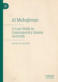 Al Muhajiroun - Douglas Weeks - E-Book
