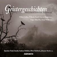 Geistergeschichten weltberühmter Autoren - Anonym - Hörbuch