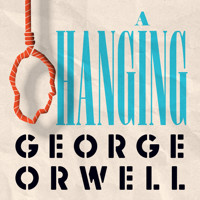 A Hanging - George Orwell - Hörbuch