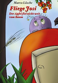 Fliege Josi - Marco Lösche - E-Book