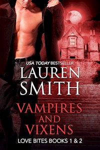 Vampires and Vixens - Lauren Smith - E-Book