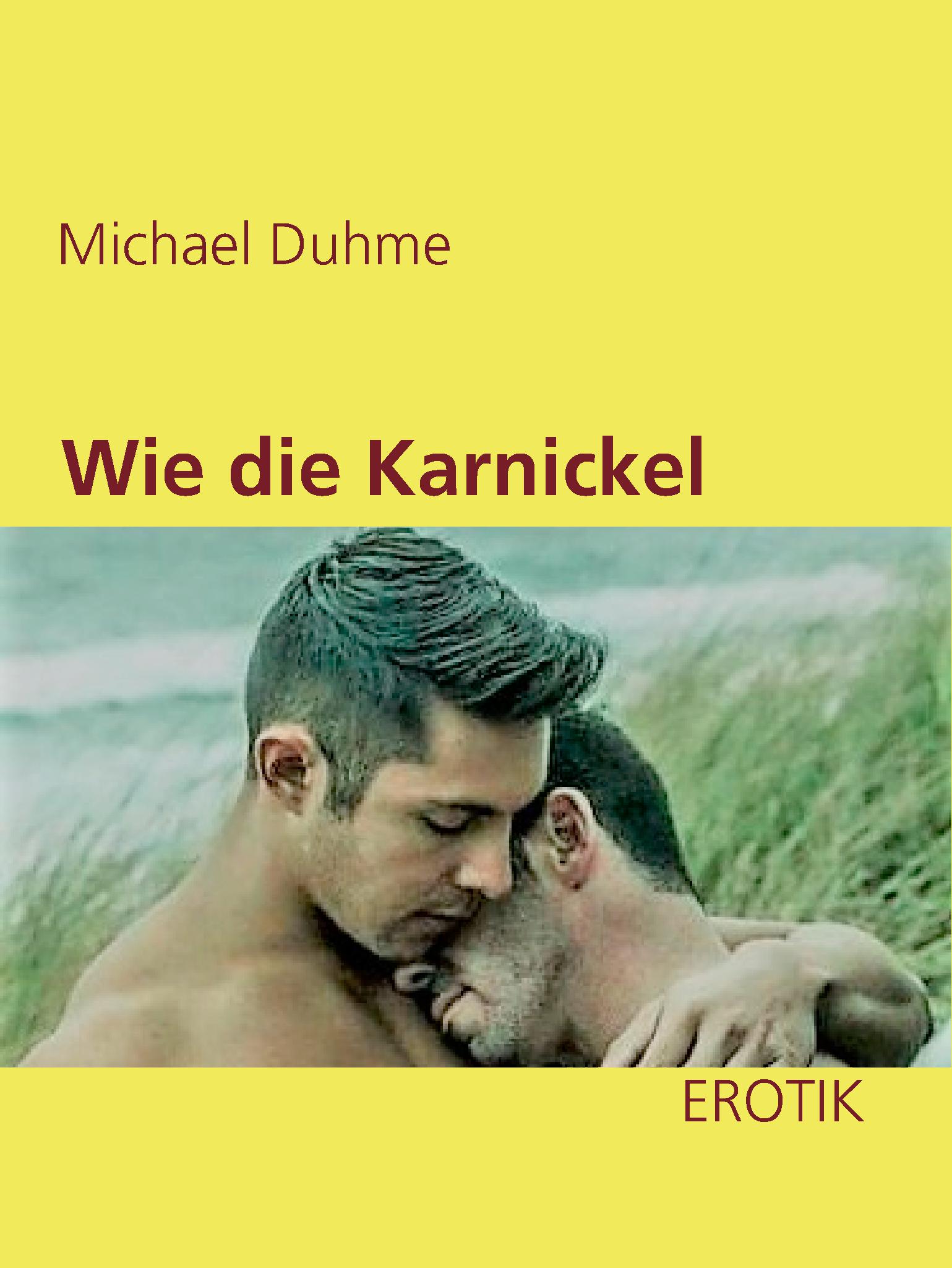 Wie die Karnickel - Michael Duhme - E-Book