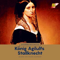 König Agilulfs Stallknecht - Giovanni Boccaccio - Hörbuch