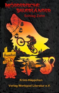 Mörderische Sauerländer - Schlag Zehn - Kallweit Frank - E-Book