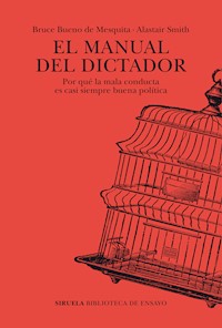 El manual del dictador - Bruce Bueno de Mesquita - E-Book
