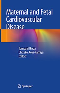 Maternal and Fetal Cardiovascular Disease - - E-Book