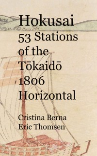 Hokusai 53 Stations of the Tokaido 1806 Horizontal - Cristina Berna - E-Book