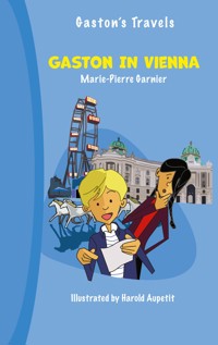 Gaston in Vienna - Marie-Pierre Garnier - E-Book