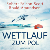 Wettlauf zum Pol - Roald Amundsen - Hörbuch