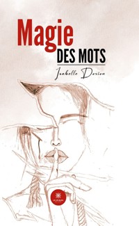 Magie des mots - Isabelle Dorion - E-Book