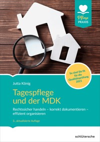 Tagespflege und der MDK - Jutta König - E-Book