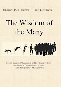 The Wisdom of the Many - Johannes-Paul Fladerer - E-Book