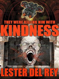 Kindness - Lester Del Rey - E-Book