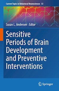 Sensitive Periods of Brain Development and Preventive Interventions -  - E-Book