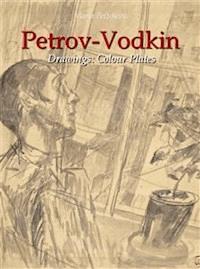 Petrov-Vodkin Drawings:Colour Plates - Maria Peitcheva - E-Book