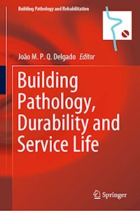 Building Pathology, Durability and Service Life -  - E-Book