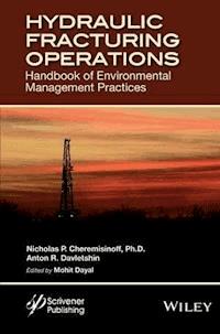 Hydraulic Fracturing Operations - Nicholas P. Cheremisinoff - E-Book