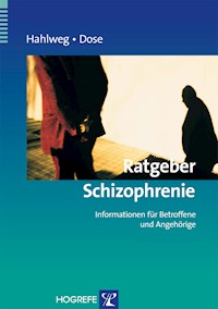 Ratgeber Schizophrenie - Kurt Hahlweg - E-Book