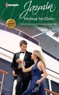 Mientras la princesa duerme - Melissa McClone - E-Book
