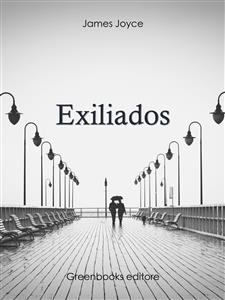 Exiliados - James Joyce - E-Book