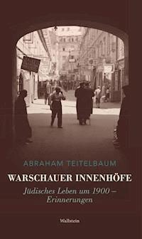 Warschauer Innenhöfe - Abraham Teitelbaum - E-Book